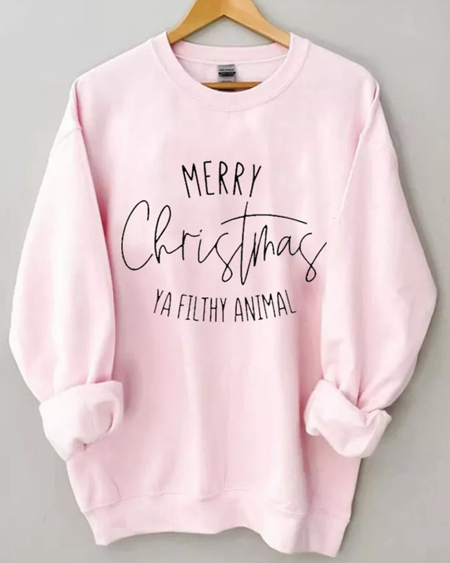 Merry Christmas Ya Filthy animal Sweatshirt