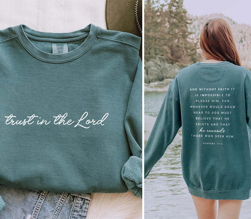 Trust in the Lord Sweatshirt