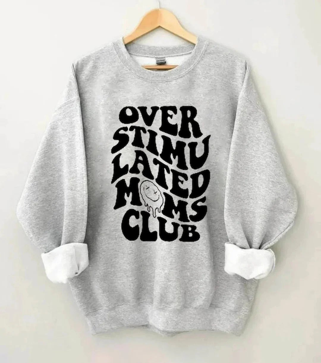 Overstimulated Moms Club Sweatshirt- Grey